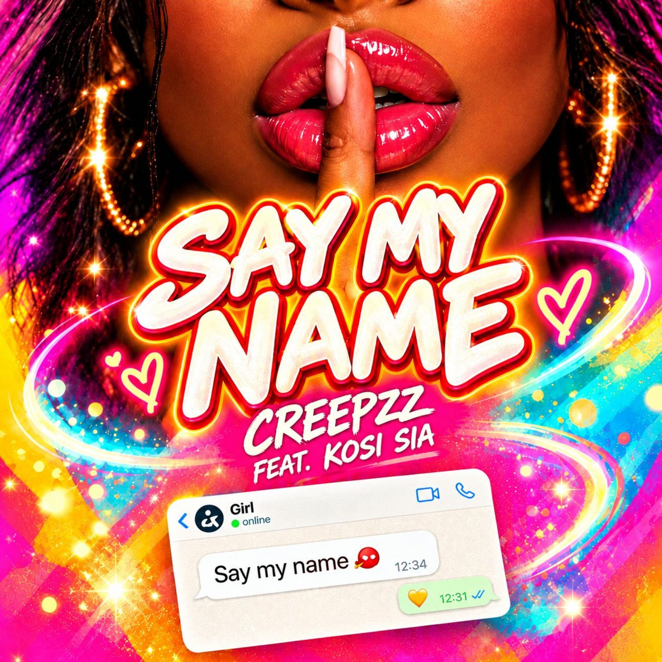 Creepzz Feat Kosi Sia - Say My Name