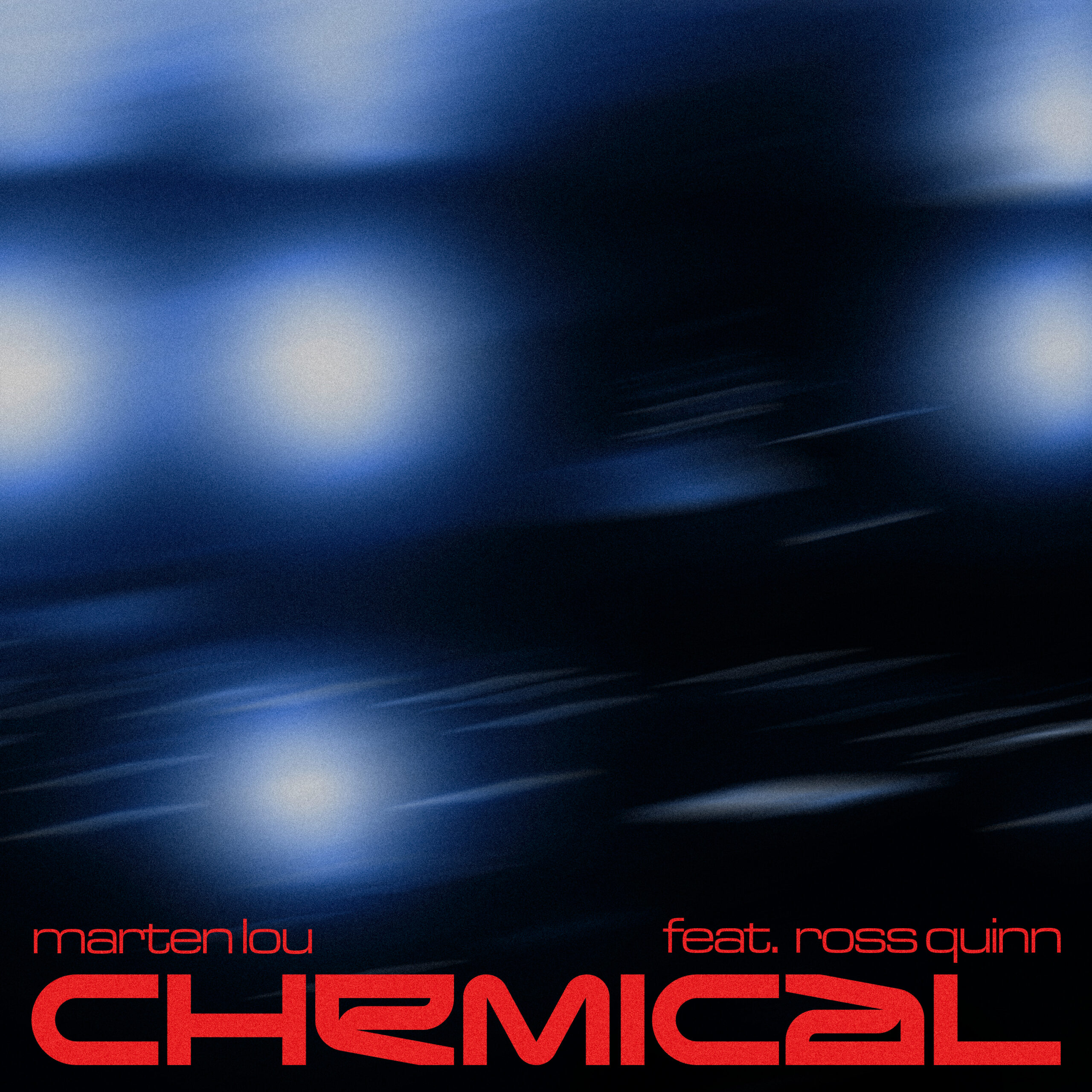 Marten Lou - Chemical (feat. Ross Quinn)