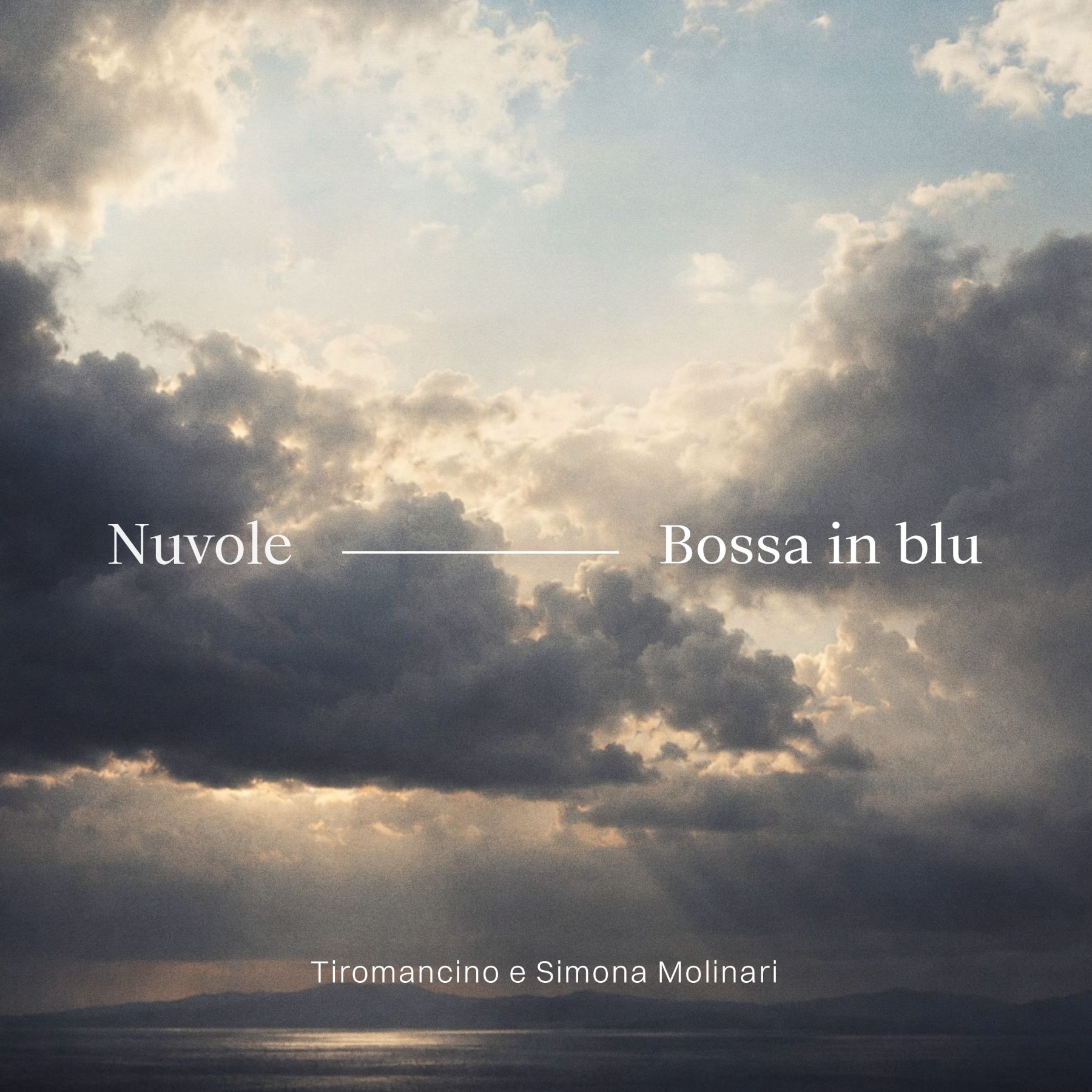 Tiromancino, Simona Molinari - Nuvole (Bossa in Blu)